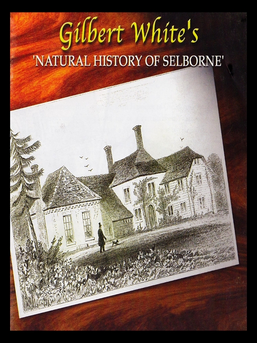 Title details for A Natural History of Selborne by Gilbert White - Available